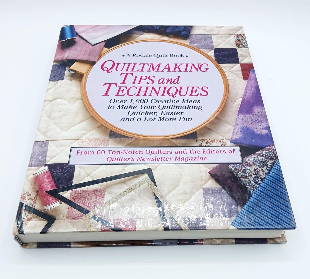 A Rodale Quilt Book - Quiltmaking Tips & Techniques